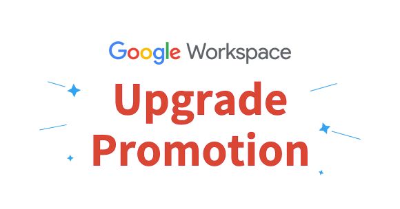 Upgrade Google Workspace This Year for the Biggest Savings!
